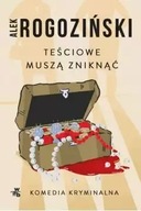 TEŚCIOWIE MUSZĄ ZNIKNĄĆ Alek Rogoziński NOWA