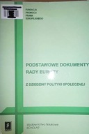 Podstawowe dokumenty Rady Europy z dziedziny polit