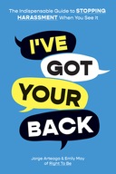 I ve Got Your Back: How to Stop Harassment When
