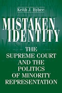Mistaken Identity: The Supreme Court and the