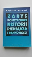 Zarys powszechnej historii pieniądza i bankowości