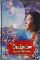 Drakmane - Carole Wilkson