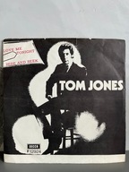 Tom Jones - Love Me Tonight / Hide And Seek