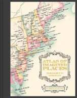 Atlas of Imagined Places: from Lilliput to Gotham