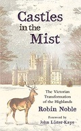 Castles in the Mist: The Victorian Transformation