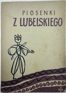 PIOSENKI Z LUBELSKIEGO Jan Stęszewski