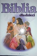 Biblia dla dzieci - Anna Wojciechowska