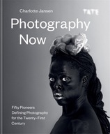Photography Now : Fifty Pioneers Defining Photo