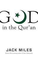 God in the Qur an Miles Jack