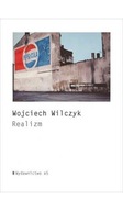 REALIZM, WILCZYK WOJCIECH