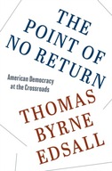 The Point of No Return: American Democracy at the