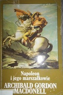 Napoleon i jego marszałkowie - Macdonell