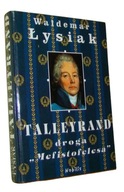 Talleyrand Droga Mefistofelesa Waldemar Łysiak /SRL