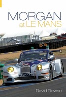 Morgan at Le Mans Dowse David