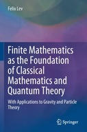 Finite Mathematics as the Foundation of Classical