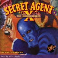 Secret Agent X # 8 The Hooded Hordes AUDIOBOOK