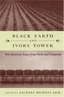 Black Earth and Ivory Tower: New American Essays