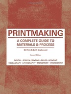 Printmaking Second Edition: A Complete Guide