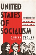 The United States of Socialism D Souza Dinesh