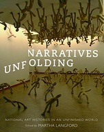 Narratives Unfolding: National Art Histories in