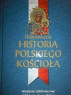 Ilustrowana Historia Polskiego Kościoła. Wydanie j