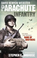 Parachute Infantry: The book that inspired Band