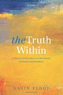 The Truth Within: A History of Inwardness in