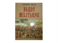 Błędy militarne - Geoffrey. Regan