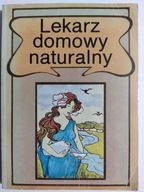 LEKARZ DOMOWY NATURALNY - Andrzej Szymański