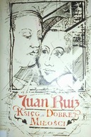 Księga dobrej miłości - Juan Ruiz