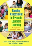 Reading Assessment to Promote Equitable Learning: