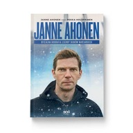 Janne Ahonen. Oficjalna biografia legendy skoków narciarskich