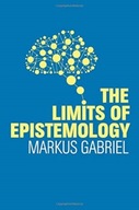 The Limits of Epistemology Gabriel Markus