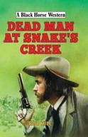 Dead Man at Snake s Creek Hill Rob