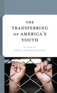 The Transferring of America s Youth Praca