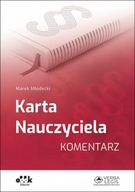 Karta Nauczyciela Komentarz 2023 Marek Młodecki