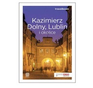 Kazimierz Dolny, Lublin i okolice. Travelbook