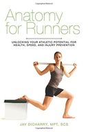 Anatomy for Runners: Unlocking Your Athletic