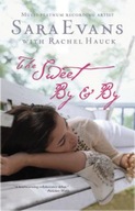 The Sweet By and By Evans Sara ,Hauck Rachel