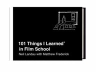 101 Things I Learned in Film School Landau Neil