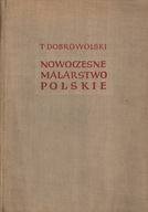 NOWOCZESNE MALARSTWO POLSKIE - TOM 3 - DOBROWOLSKI