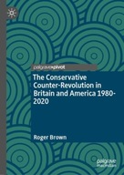 The Conservative Counter-Revolution in Britain