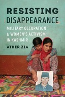 Resisting Disappearance: Military Occupation and