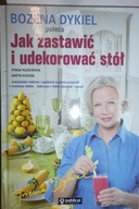 Jak zastawić i udekorować stół - Aneta Kosiba