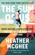 The Sum of Us: What Racism Costs Everyone and How
