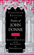 The Variorum Edition of the Poetry of John Donne,