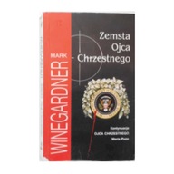 Zemsta Ojca Chrzestnego - Mark Winegardner