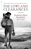 The Lowland Clearances: Scotland s Silent