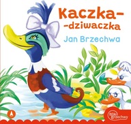 KACZKA-DZIWACZKA - JAN BRZECHWA, KAZIMIERZ WASILEWSKI