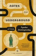 Notes From Underground Dostoyevsky Fyodor